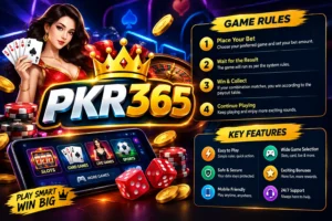 PKR365 Game- Features, Login Game & Beginner’s Guide 2